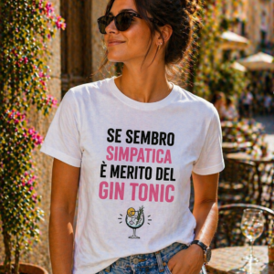T-shirt gin tonic simpatica con frase Se sembro simpatica è merito del gin tonic